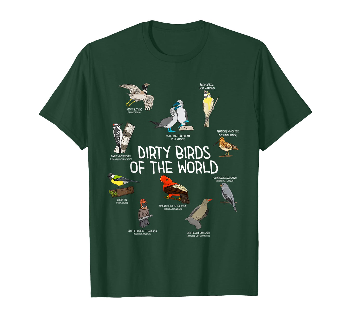 Bird Watching Dirty Birds Of The World Funny Birding T-Shirt