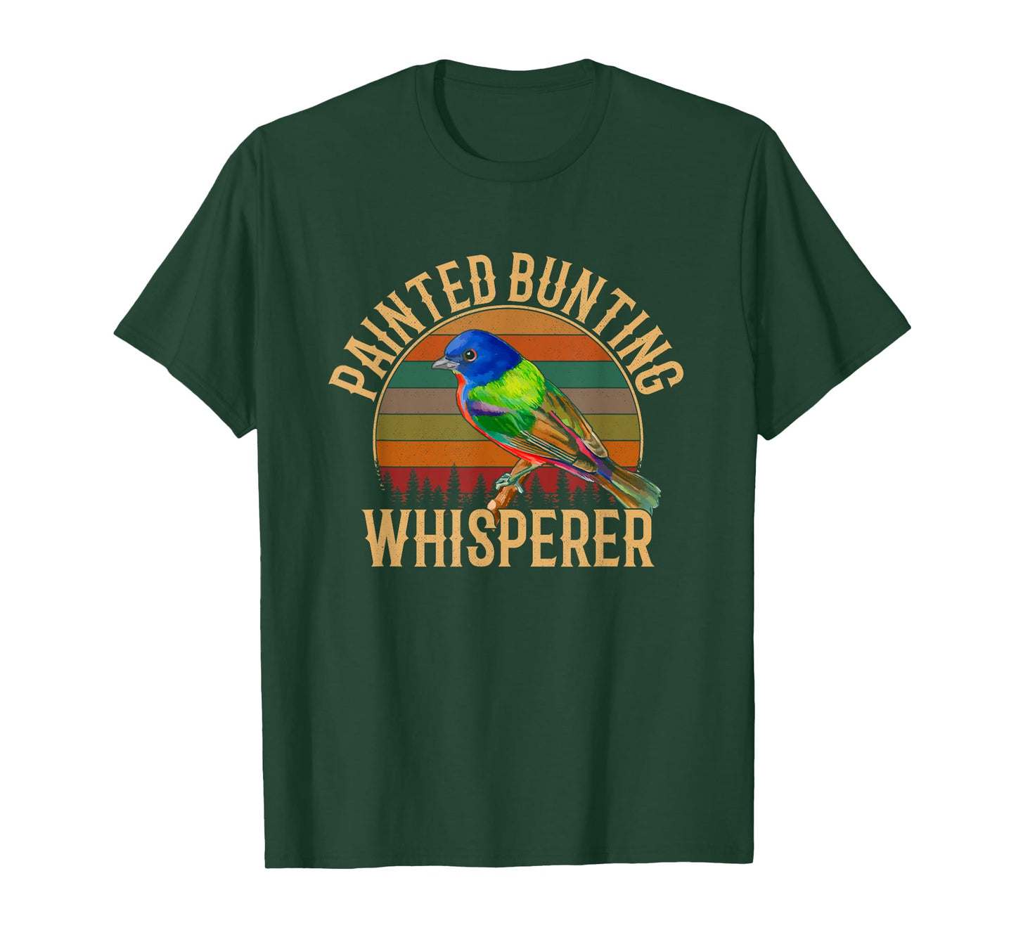 Painted Bunting whisperer, Bird Lover T-Shirt