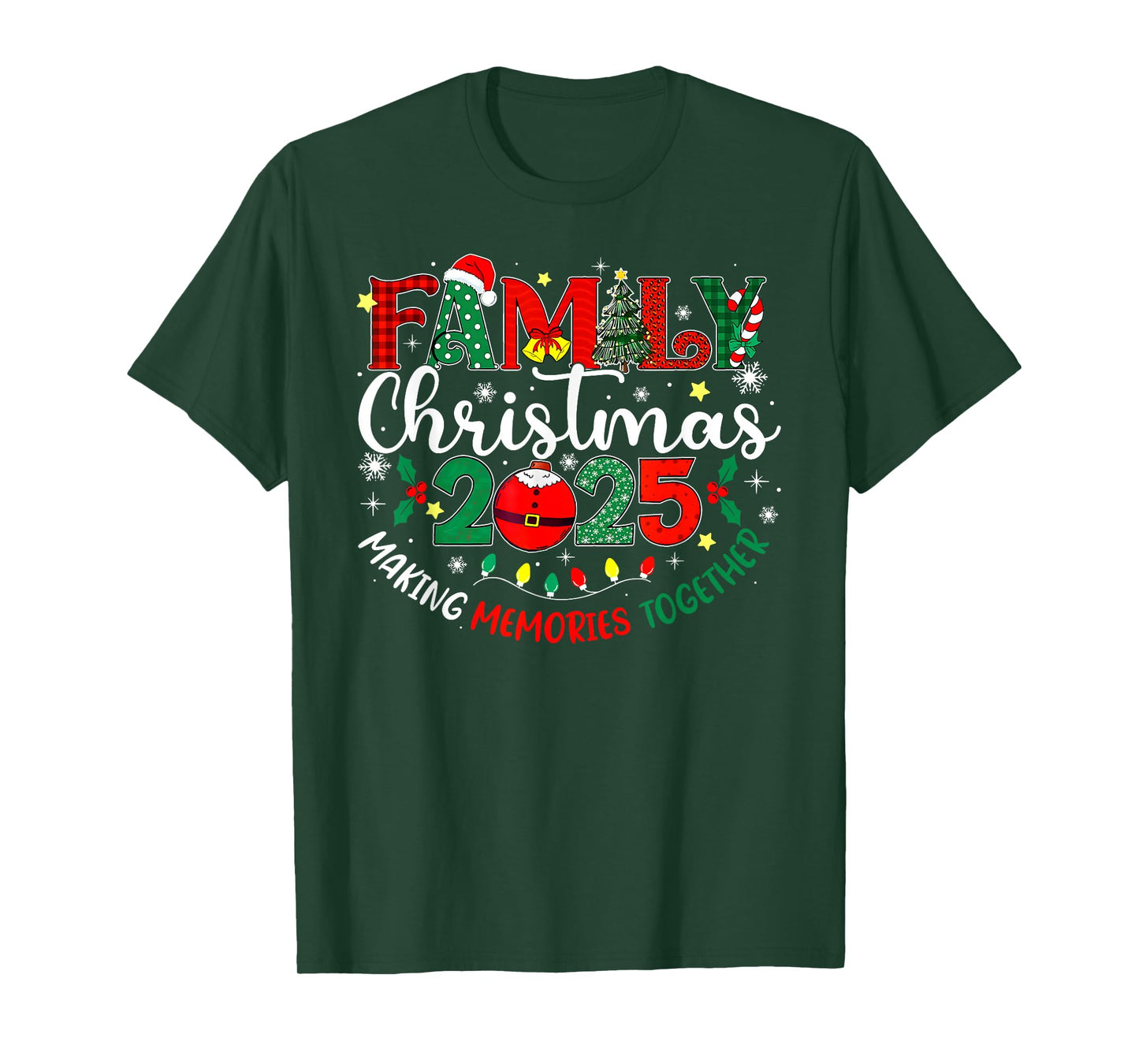 Family Christmas 2025 Making Memories Together Matching T-Shirt