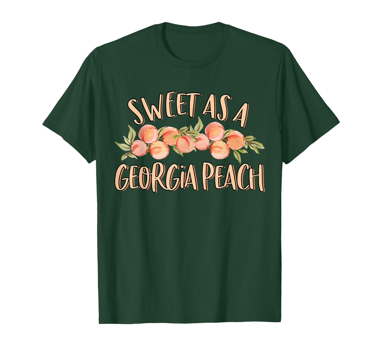 Sweet As A Georgia Peach Cute Funny Southern Georgia Girl T-Shirt