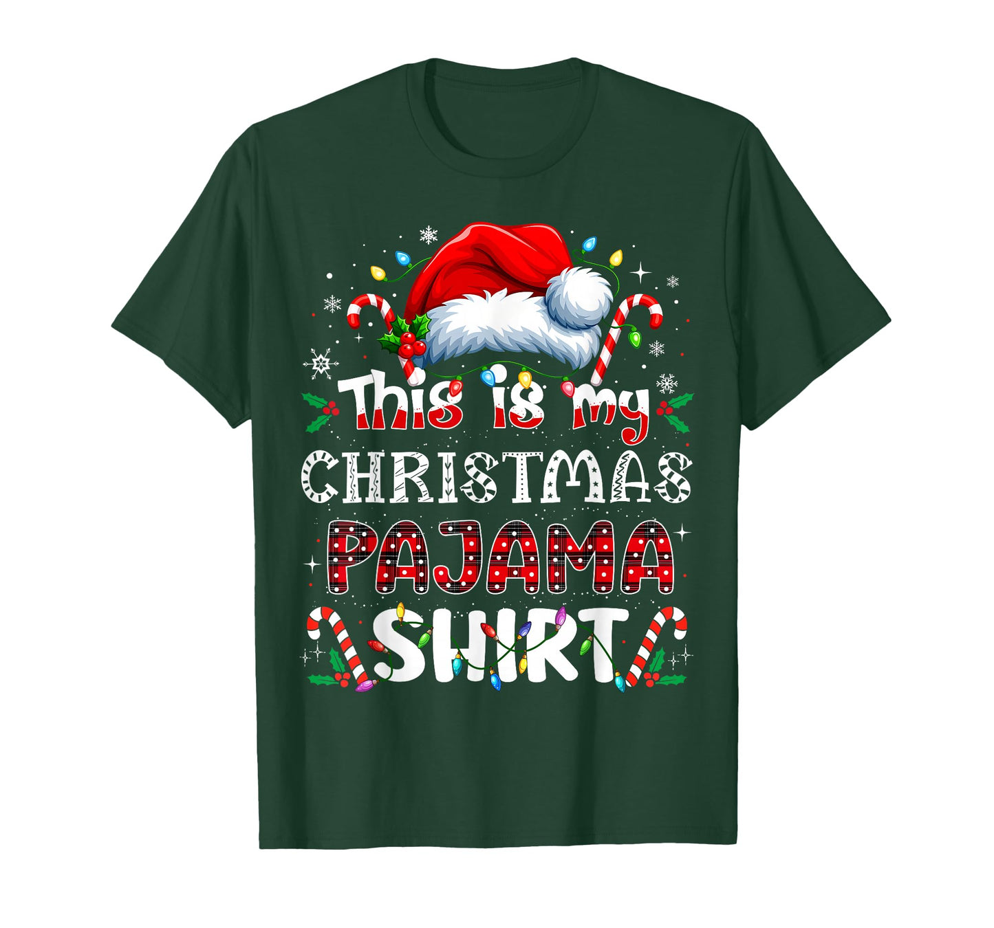 This is My Christmas Pajama Shirt Funny Xmas PJs Men Women T-Shirt