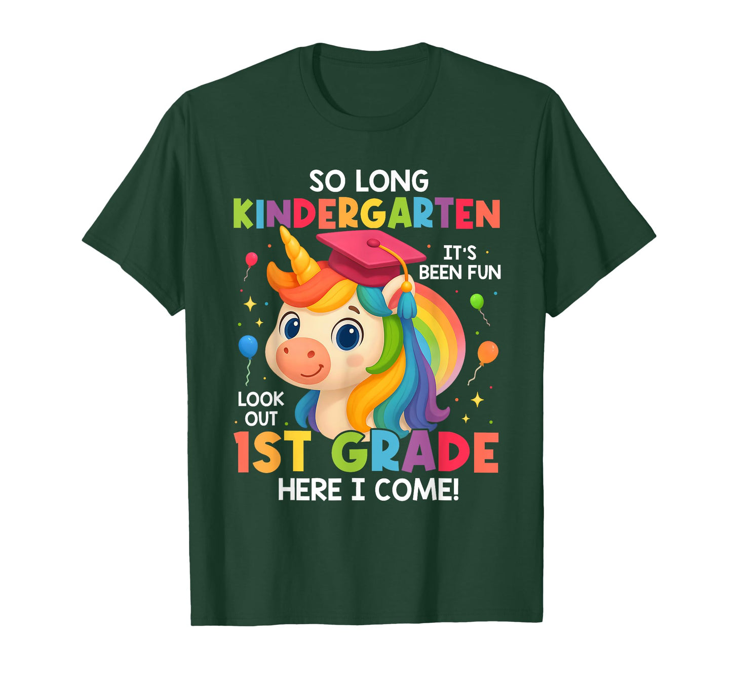 So Long Kindergarten Graduate 1st Grade Here I Come Unicorn T-Shirt