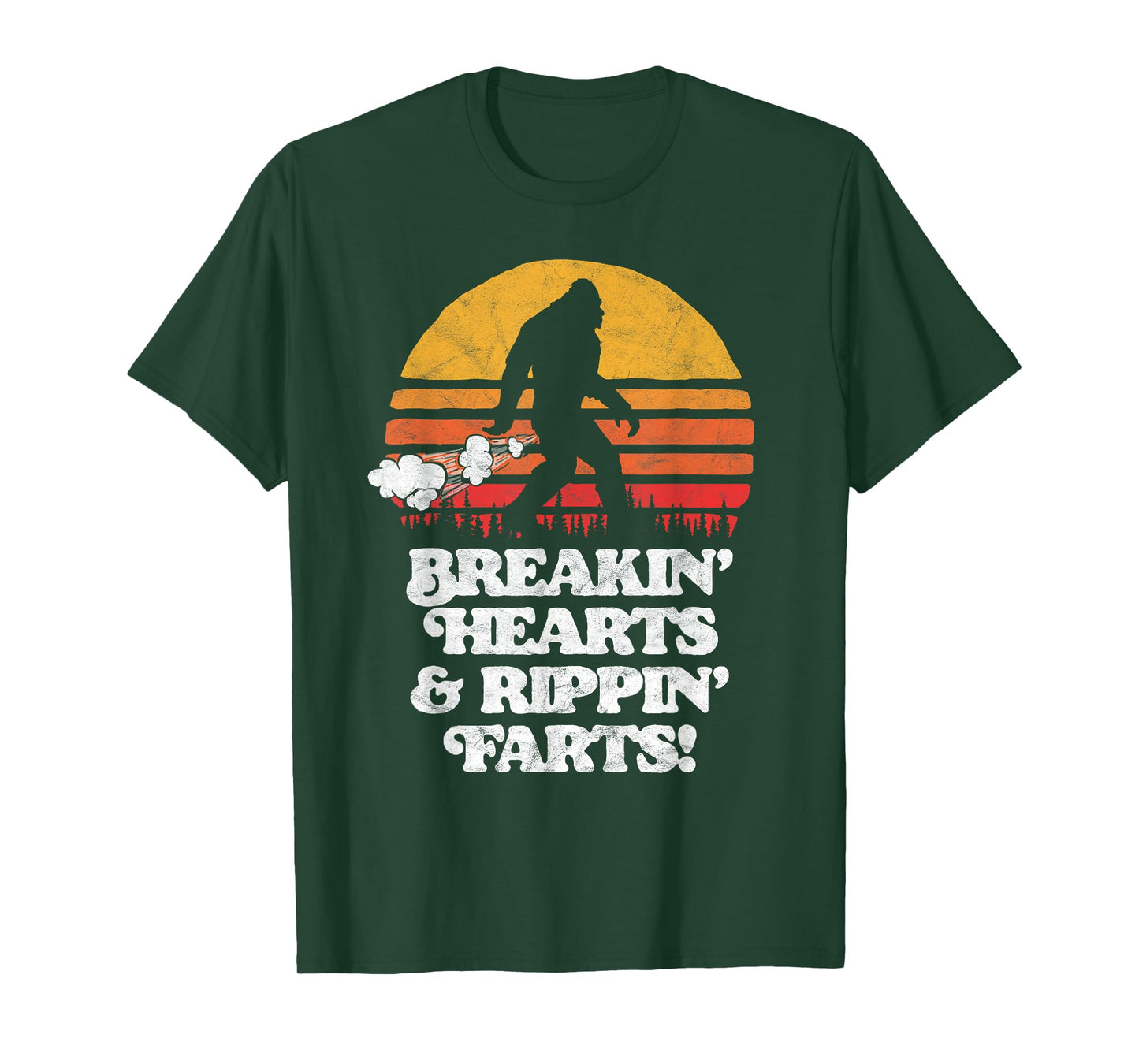 Sasquatch Breakin Hearts & Rippin Farts! Funny Bigfoot Sun T-Shirt