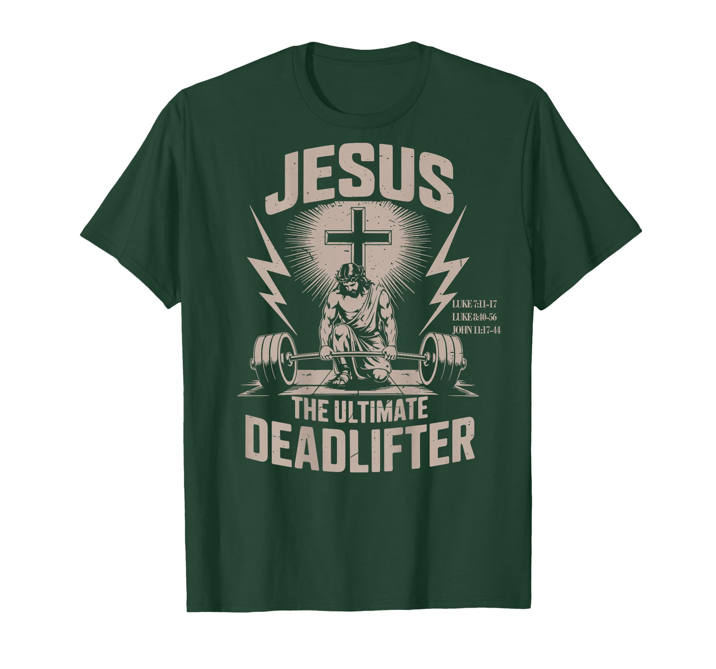 Jesus The Ultimate Deadlifter Funny Christian Gym Workout T-Shirt