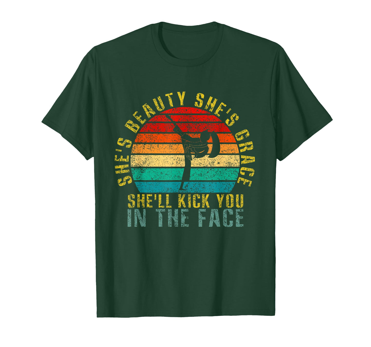 She's Beauty She's Grace She'll Kick You In The Face Retro T-Shirt