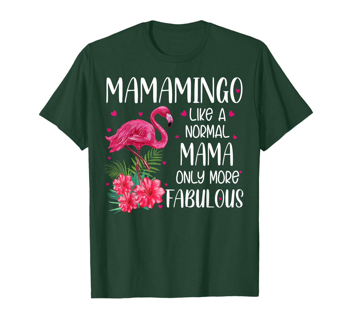 Mamamingo Like A Normal Mama Flamingo Lover Mother's Day T-Shirt