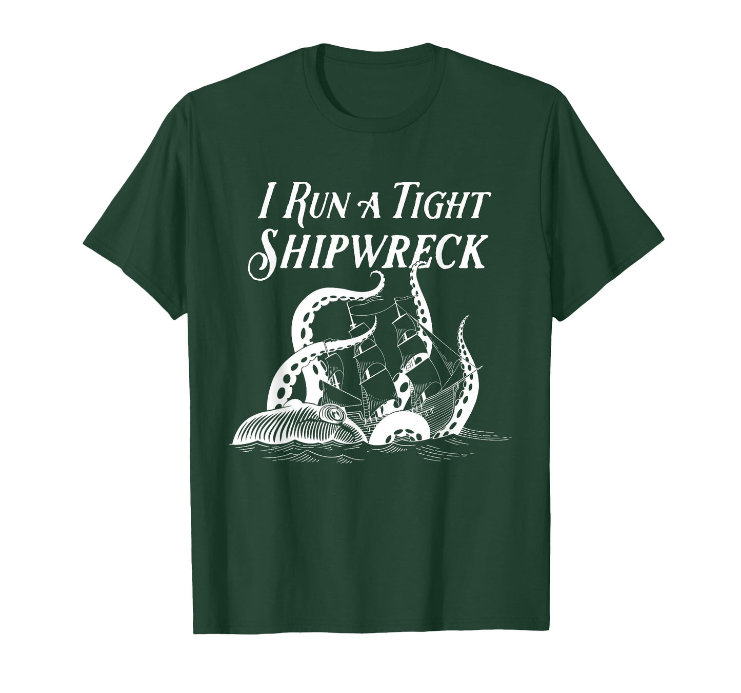 I Run a Tight Shipwreck Vintage Nautical Style Funny T-Shirt