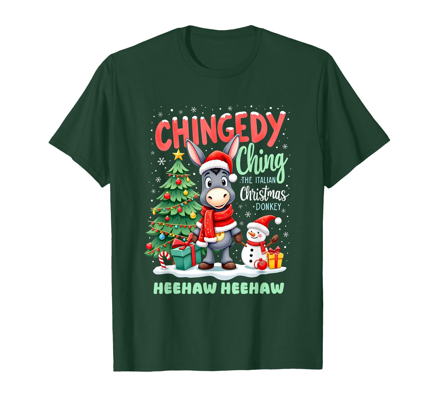 Chingedy Ching The Italian Christmas Donkey Heehaw Xmas Gift T-Shirt