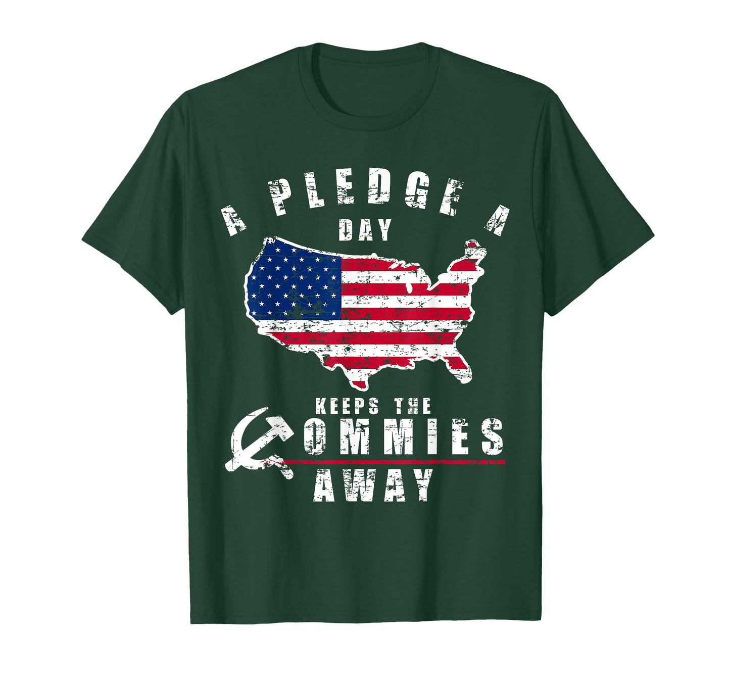 A Pledge A Day Keeps The Commies Away Shirt