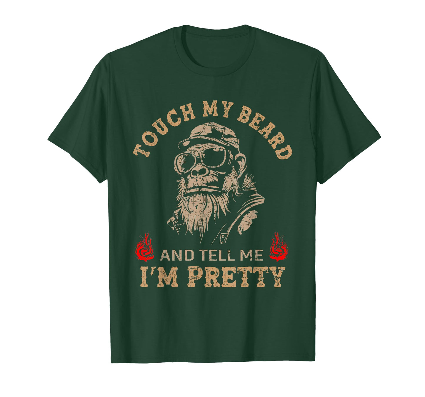 Touch My Beard and Tell Me I'm Pretty Monkey Funny T-Shirt
