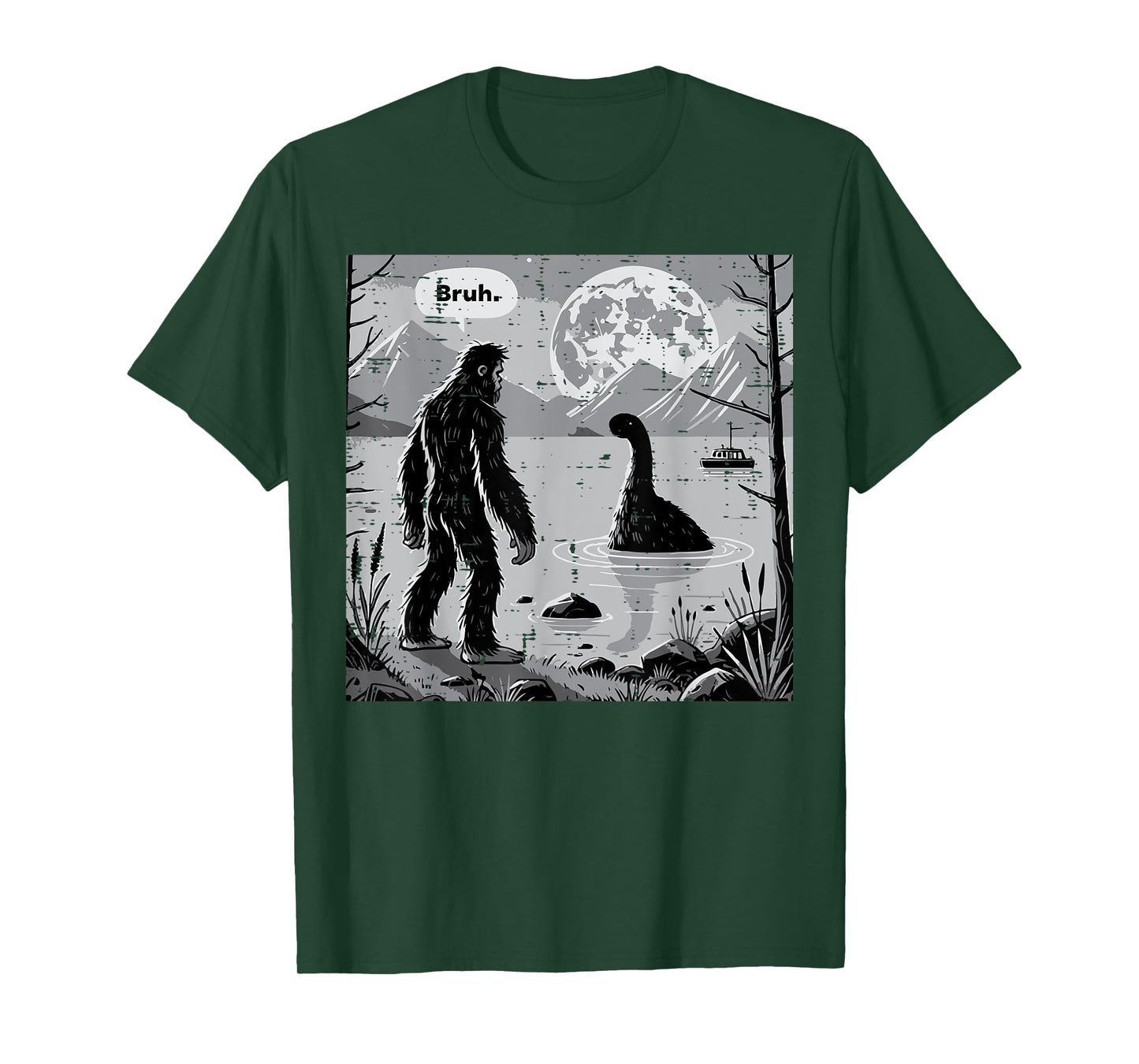Bigfoot Bruh Loch Ness Funny Sasquatch Nessie Men Women Kids T-Shirt