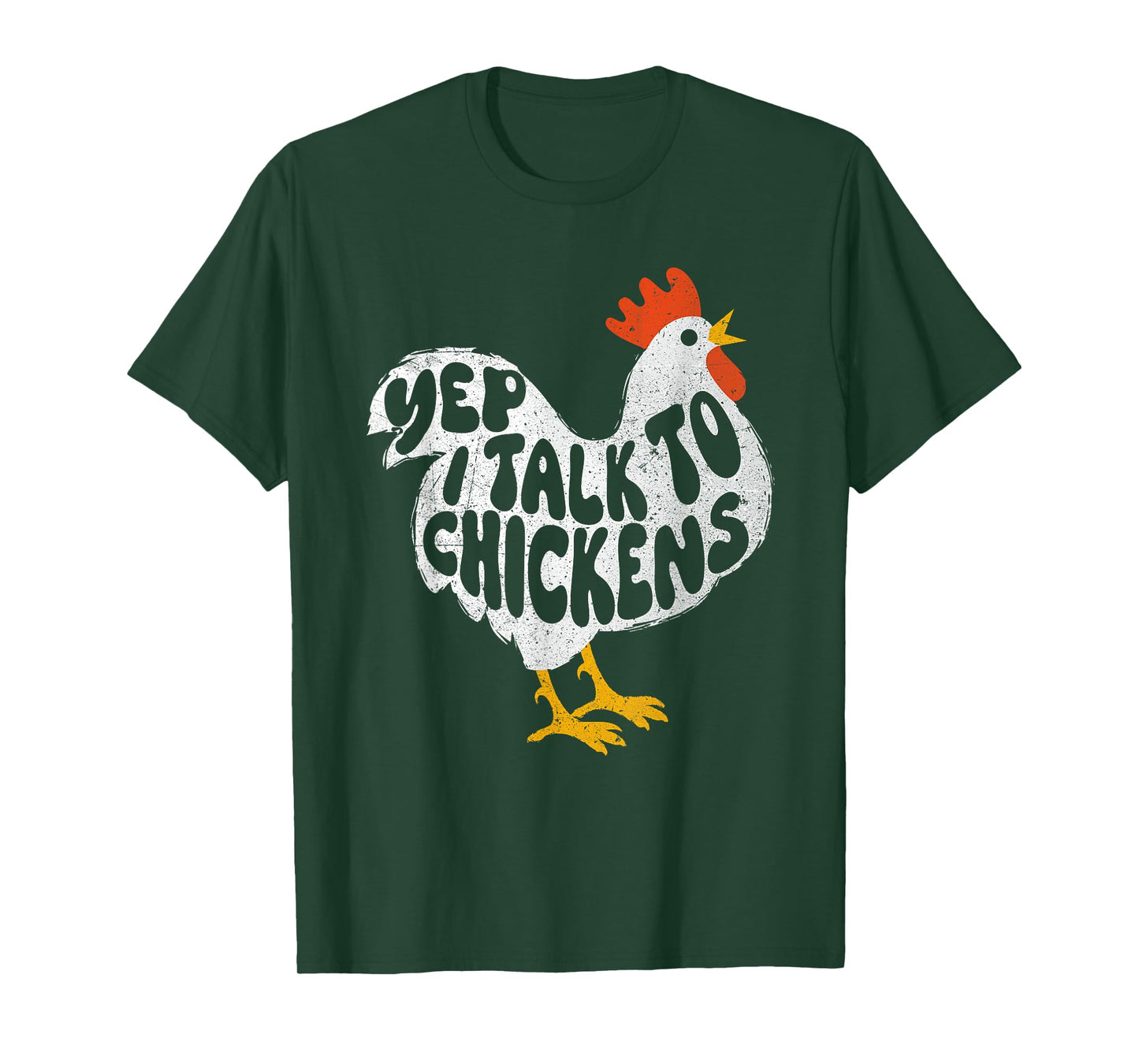 Yep I Talk To Chickens - Chicken Lover Farmyard Animal Lover T-Shirt