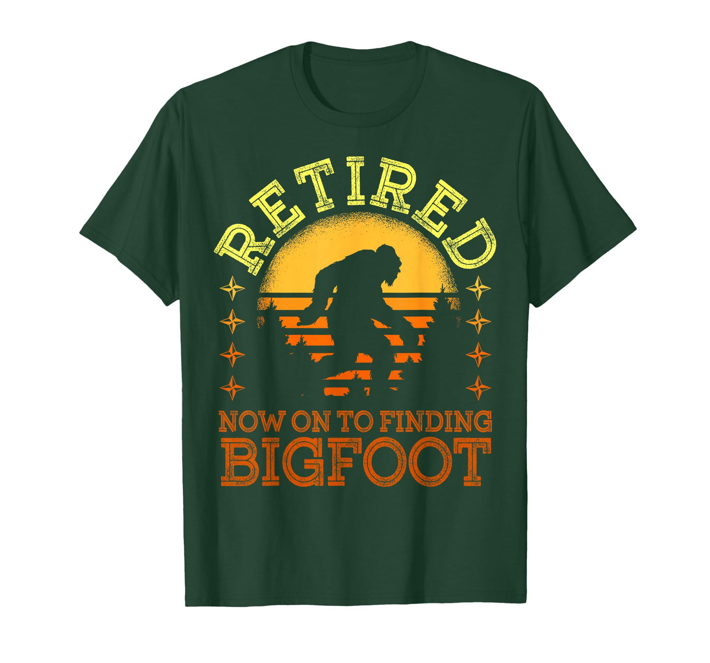 Retro Retired Finding Bigfoot Retirement Sasquatch Saying T-Shirt