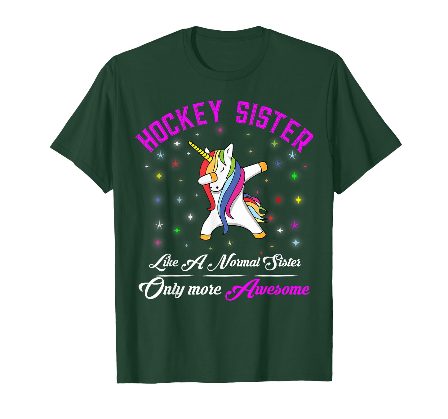 Hockey Sister Like A Normal Sister But More Awesome T-Shirt