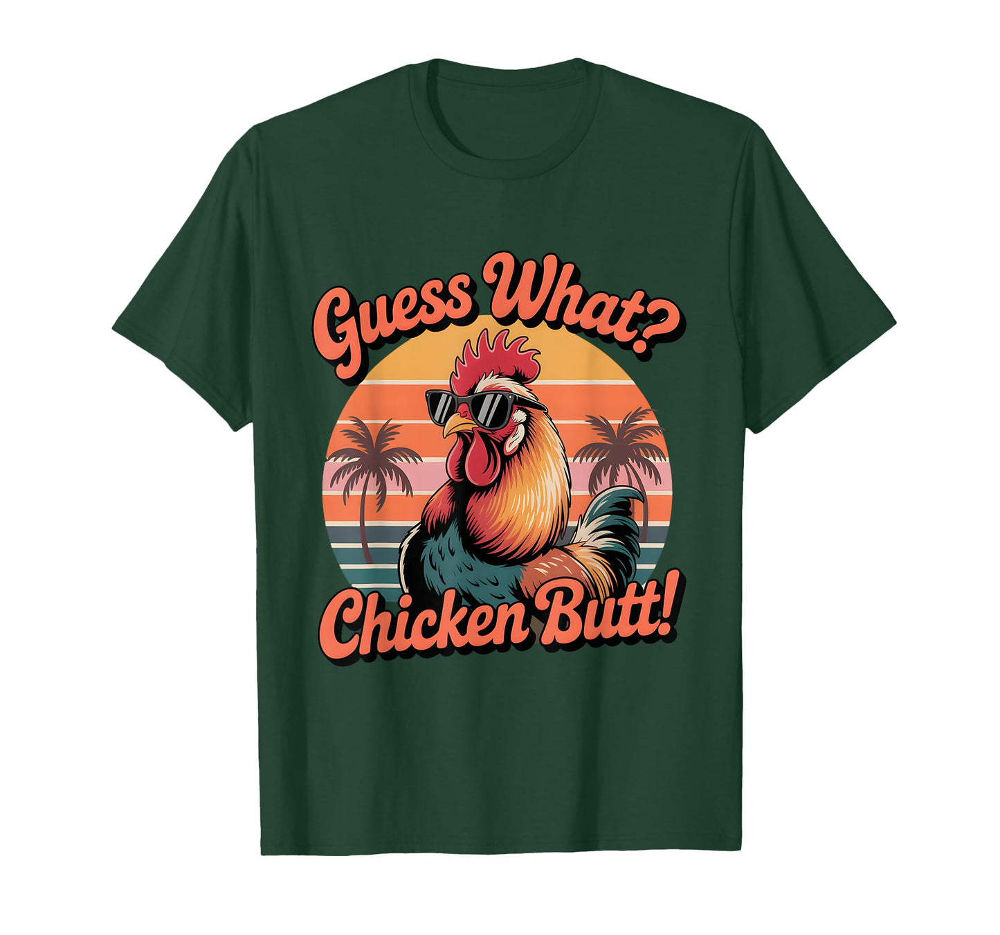 Guess What Chicken Butt Funny Chicken Meme T-Shirt