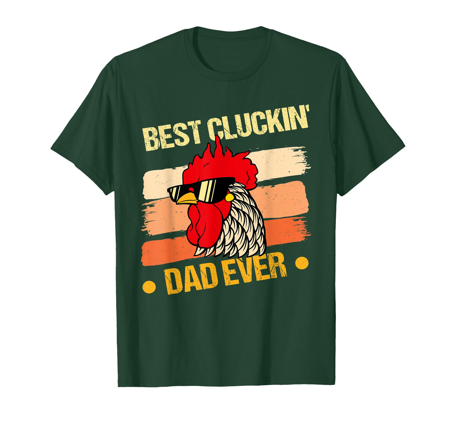 Mens Funny Best Clucking Dad T-Shirt