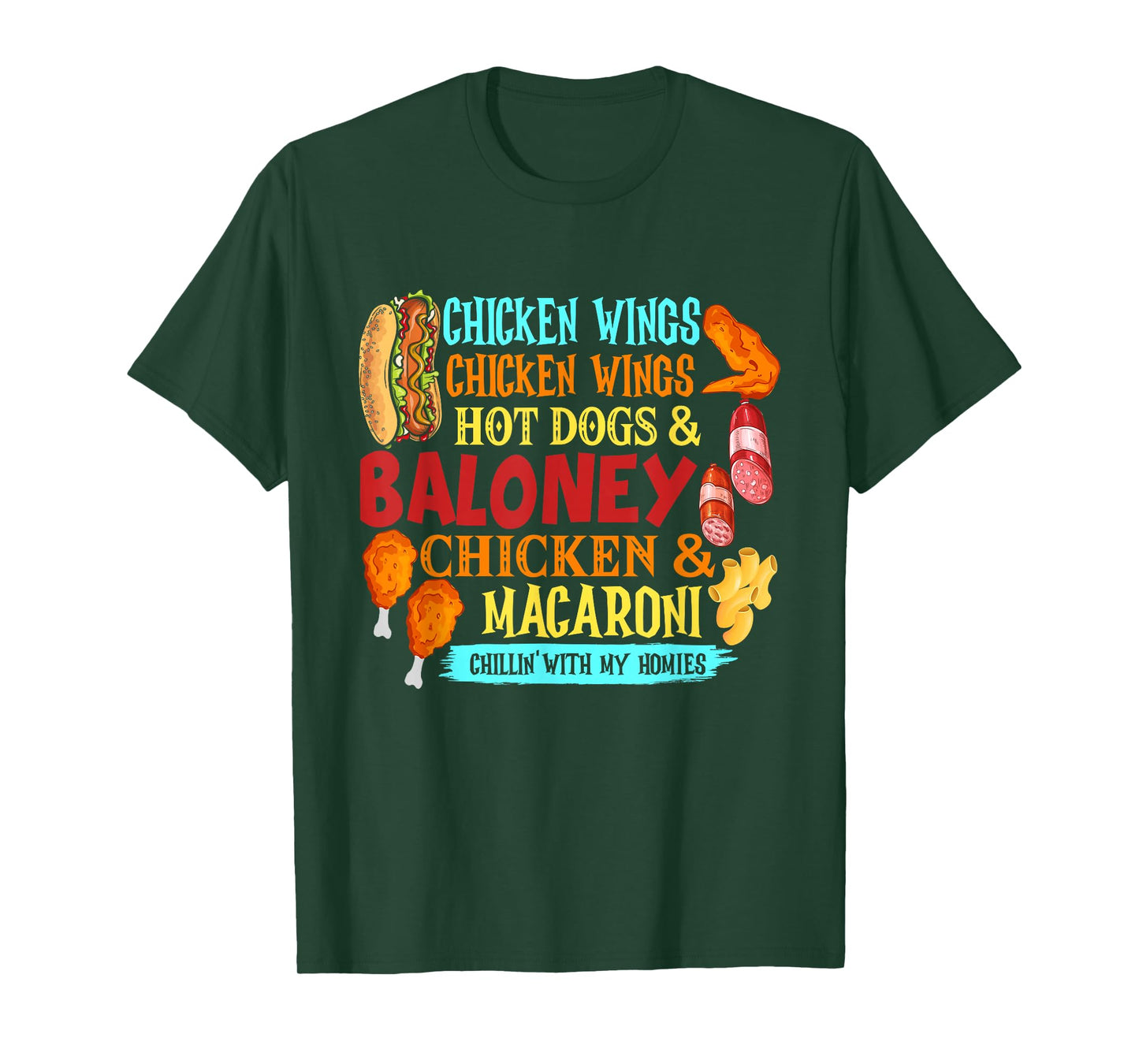 Chicken Wings Hot Dogs & Baloney Chicken & Macaroni, T-Shirt
