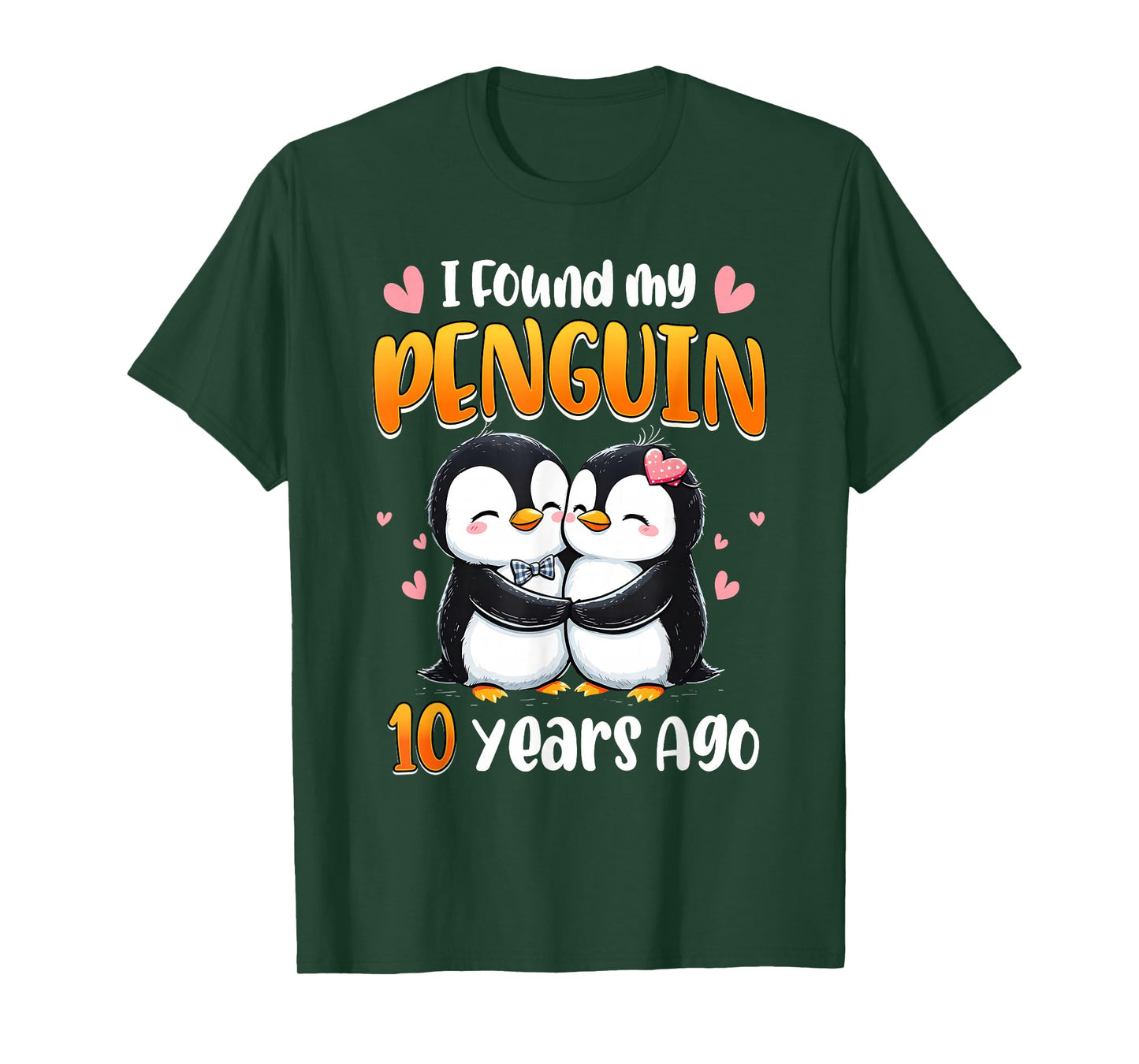 I Found My Penguin 10 Years Wedding Anniversary Matching T-Shirt