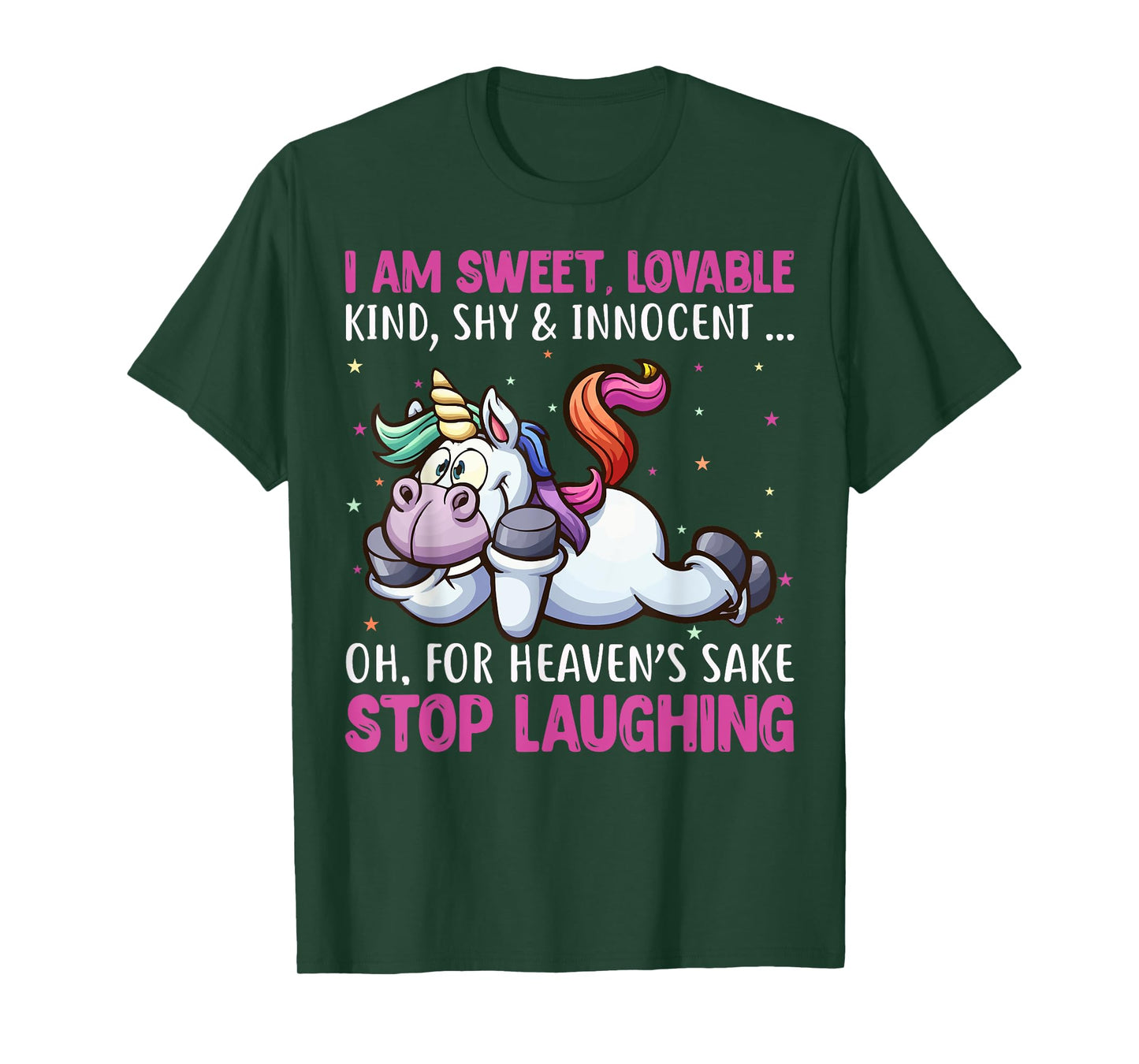 I Am Sweet Lovable Kind Shy & Innocent Oh For Heaven's Sake T-Shirt