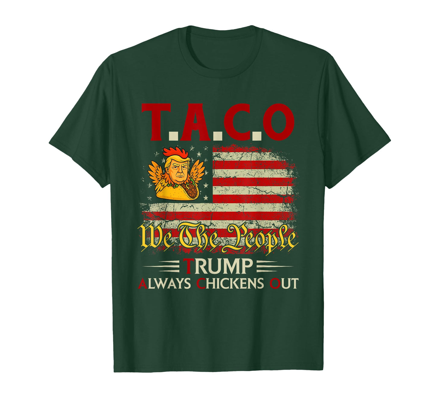 Funny Trump Taco Trump Always Chickens Out T-Shirt