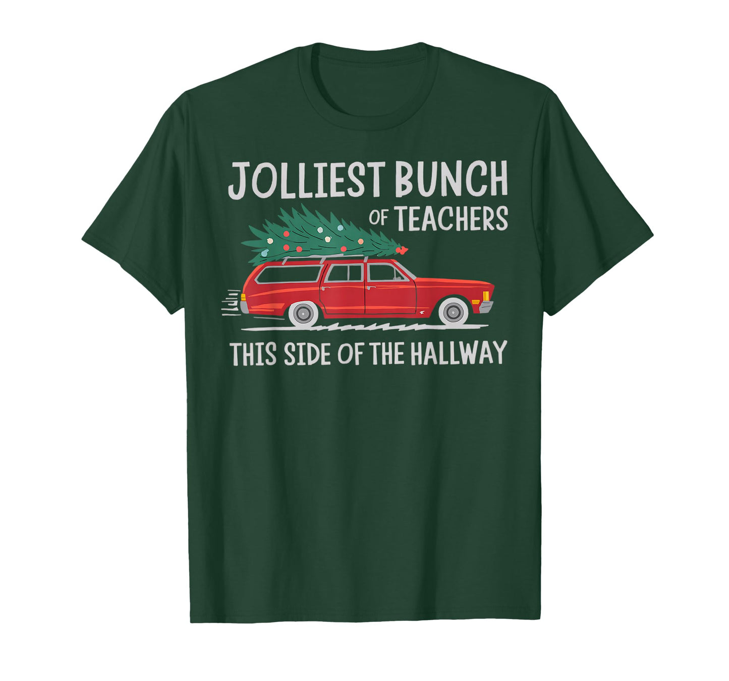 Jolliest Bunch Of Teachers This Side Of The Hallway T-Shirt