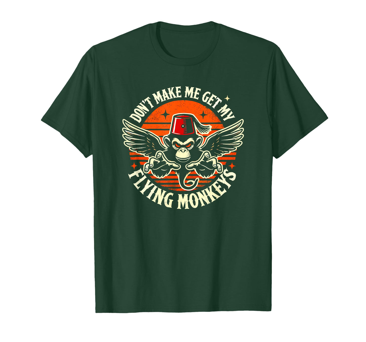 Dont Make Me Get My Flying Monkeys Halloween T-Shirt