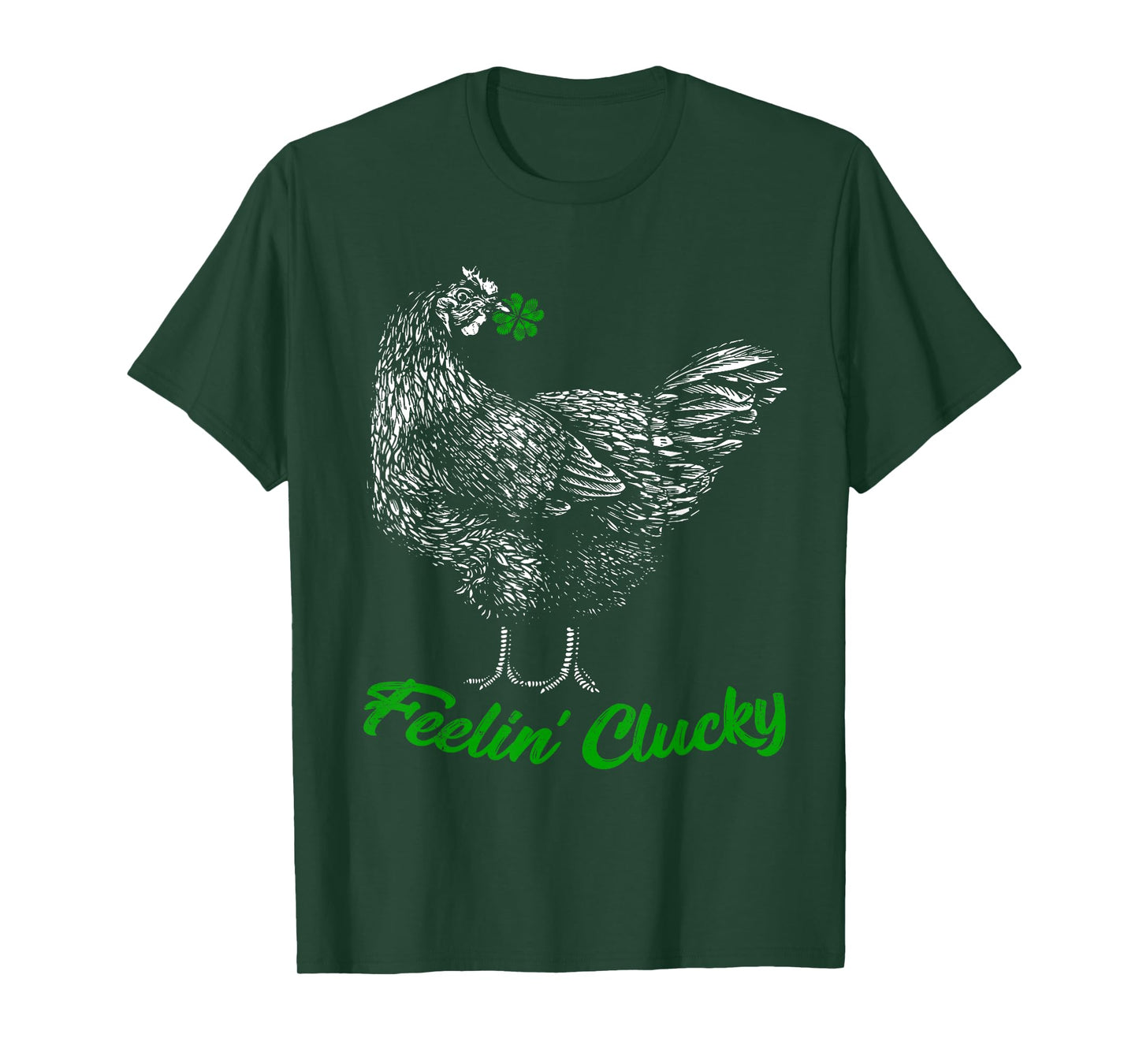 St Patricks Day Lucky Chicken Lover Gift Feelin' Clucky T-Shirt