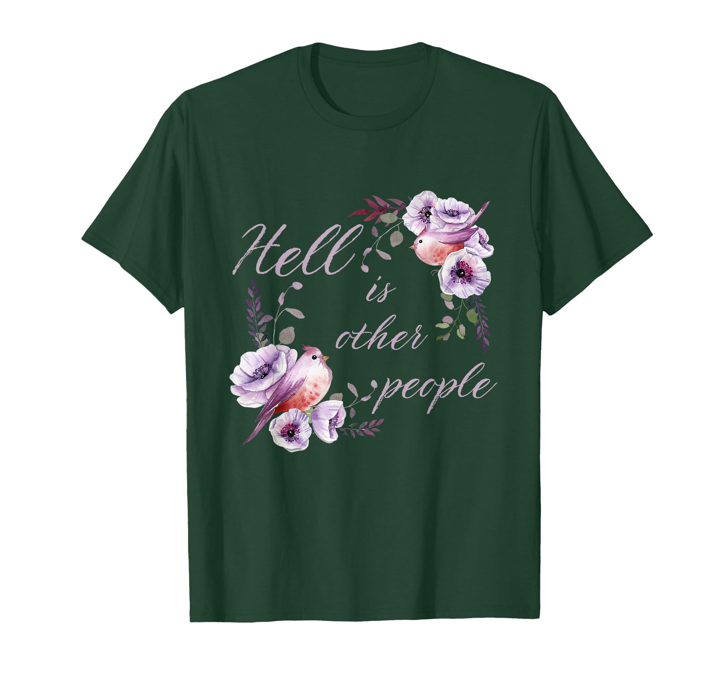 Hell Is Other People Funny Introvert Floral Antisocial T-Shirt