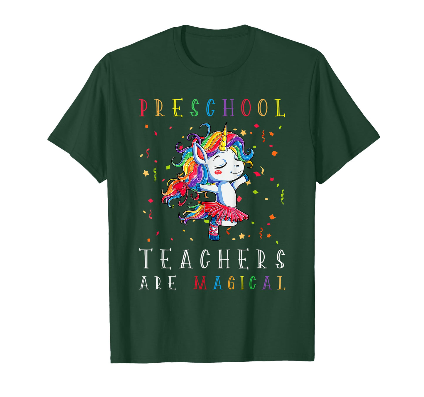Preschool Teachers Are Magical Unicorn Lover Back To School T-Shirt