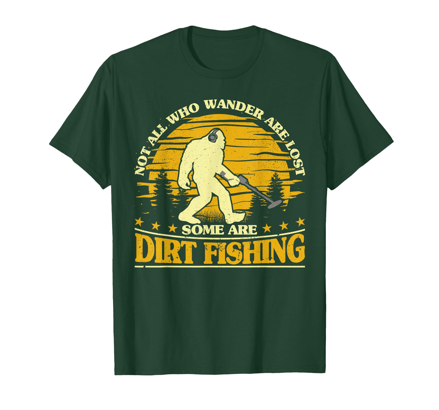 Bigfoot Dirt Fishing Metal Detecting Funny Metal Detector T-Shirt