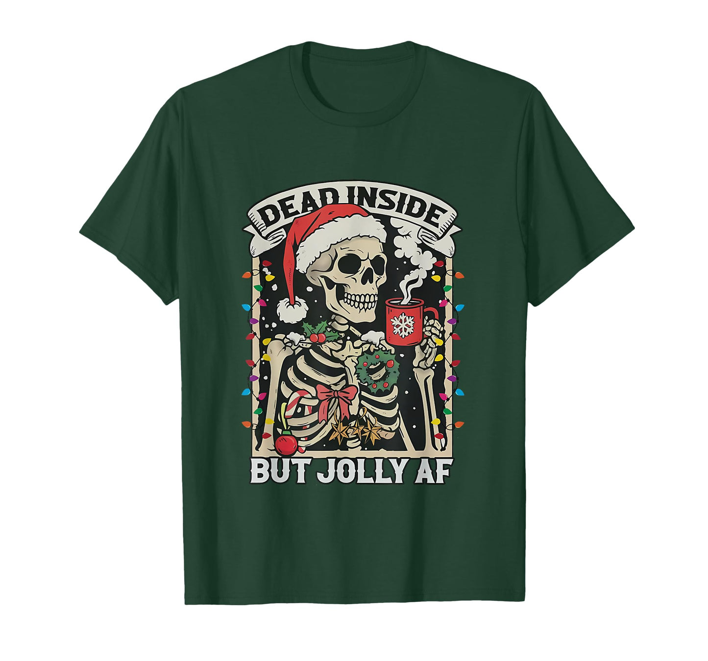Dead Inside But Jolly AF Funny Skeleton Lights Christmas T-Shirt