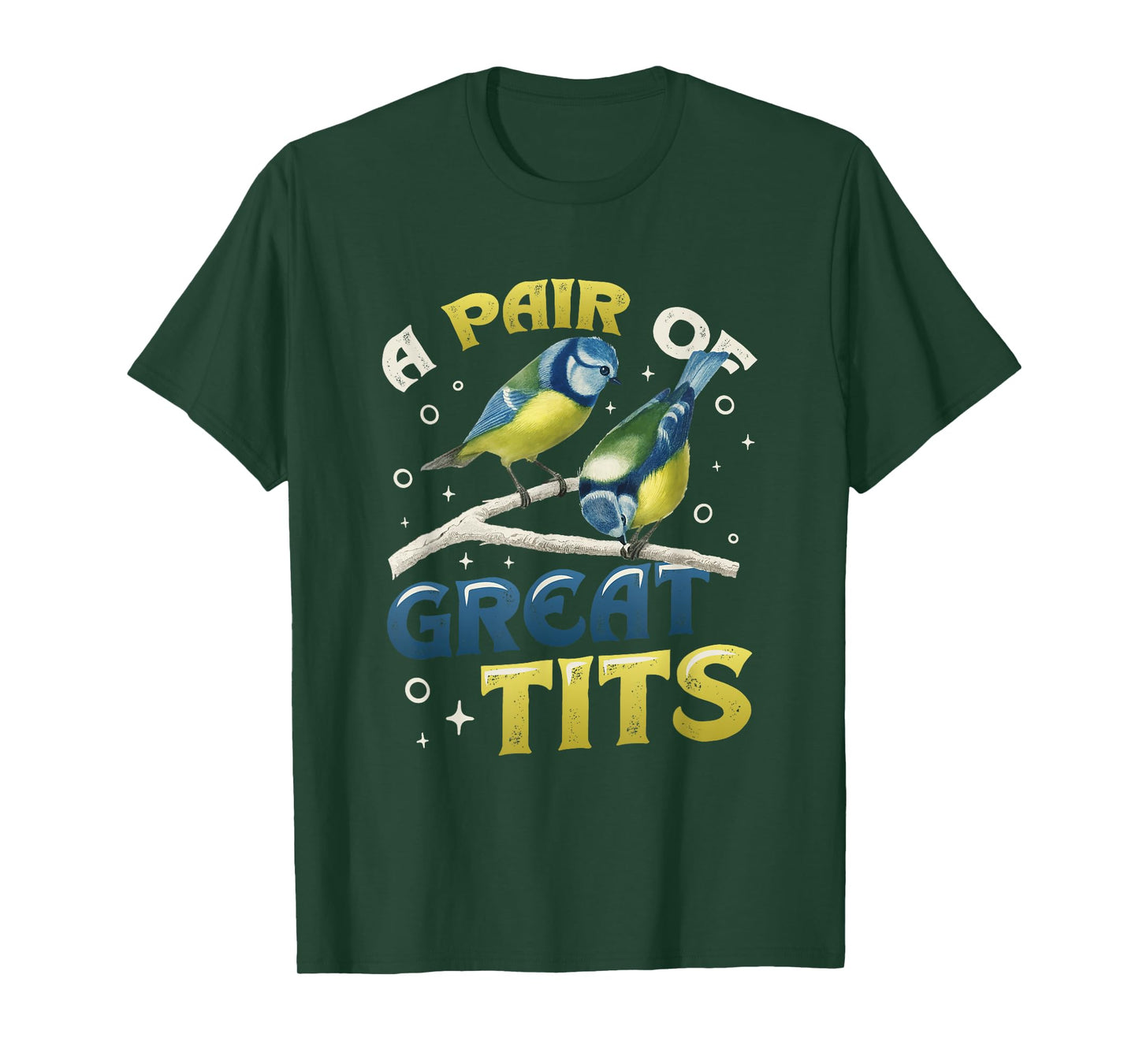 A Pair Of Great Tits Funny Bird Watcher T-Shirt