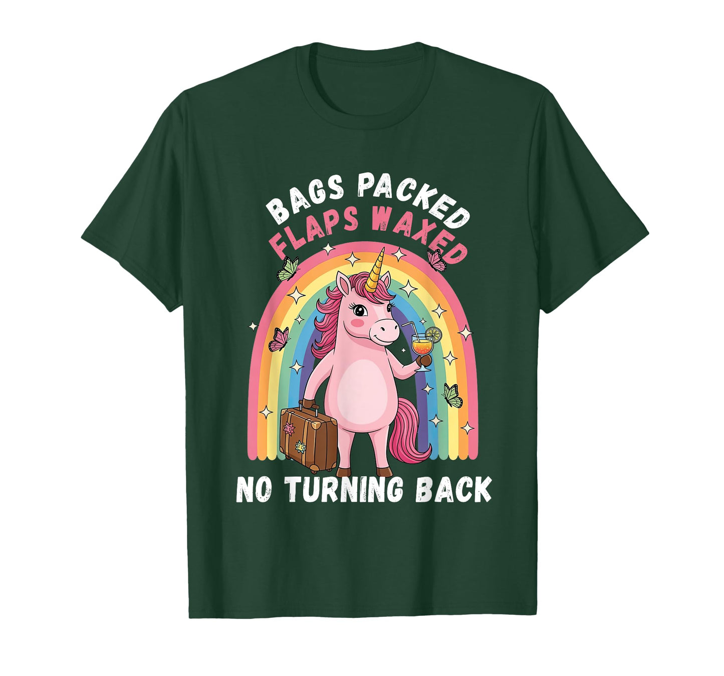 Bags Packed Flaps Waxed No Turning Back Unicorn Humor Summer T-Shirt