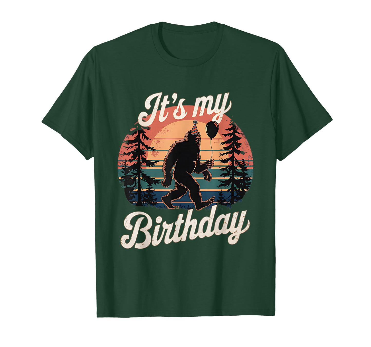 It's My Birthday Funny Bigfoot Sasquatch Bday Retro T-Shirt