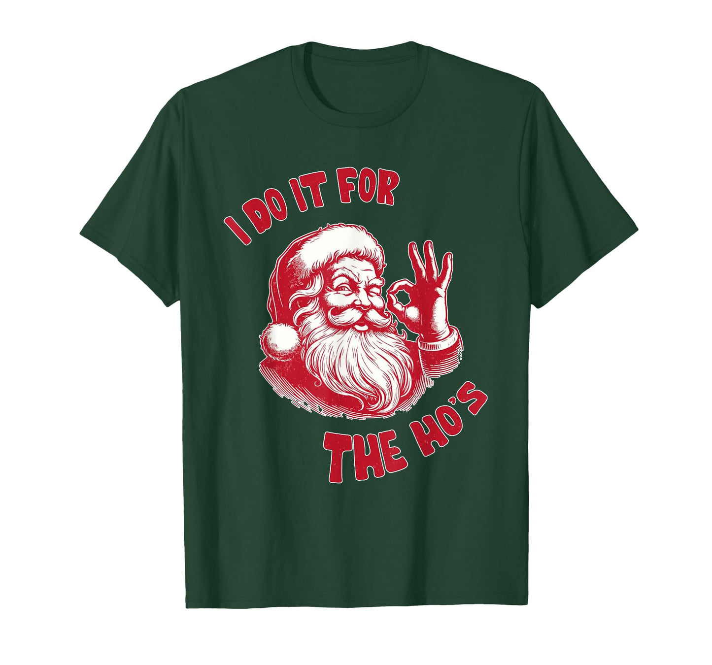 Funny Christmas Santa Claus I Do It For The Hos Cute Xmas T-Shirt