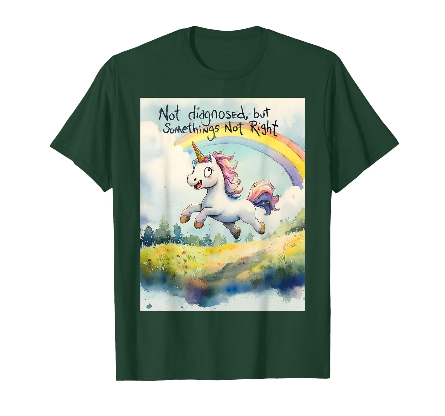 Undiagnosed But Something Ain't Right Unicorn Funny Saying T-Shirt