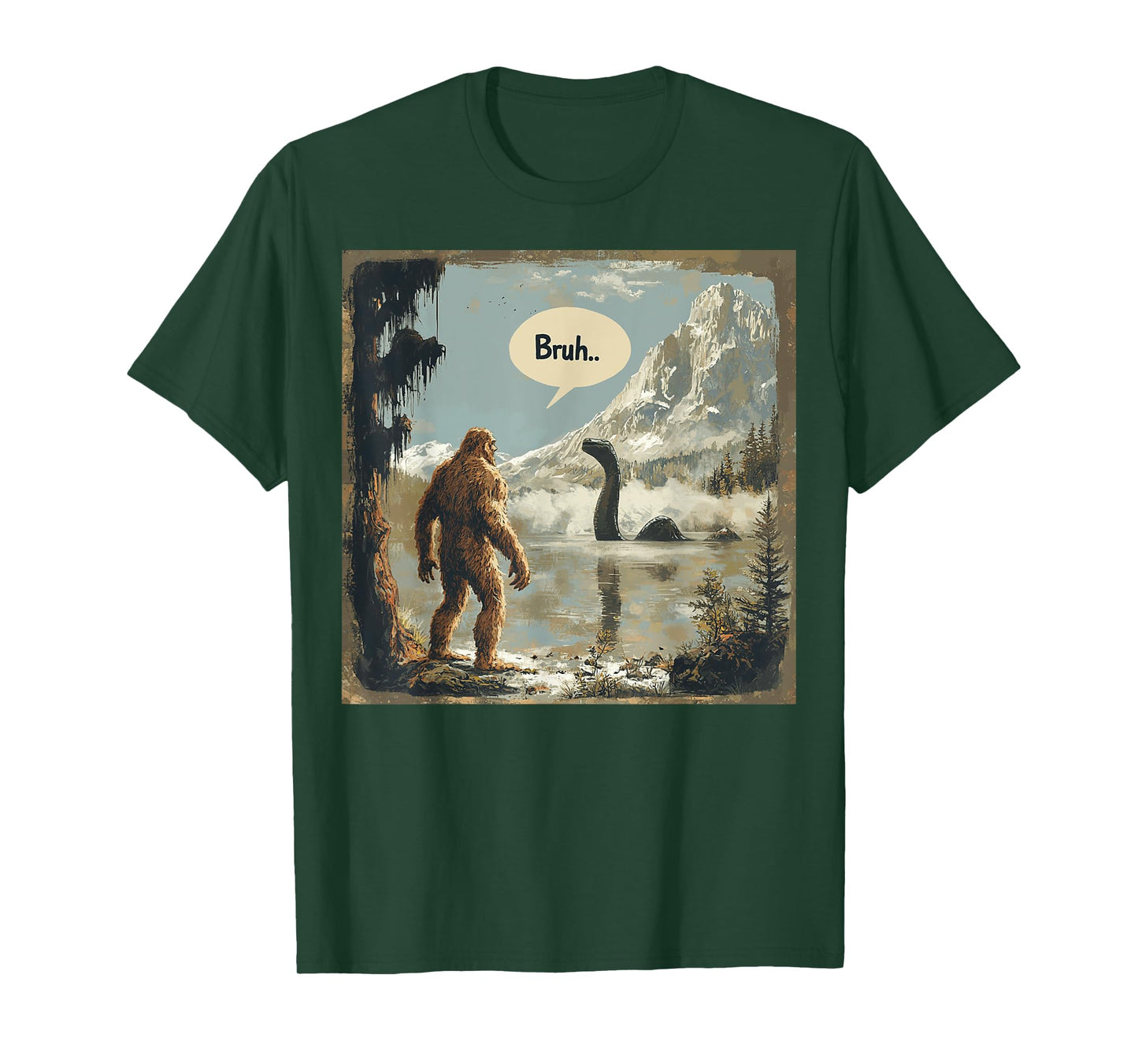Funny Bigfoot Sasquatch Loch Ness Monster Introvert Bruh T-Shirt