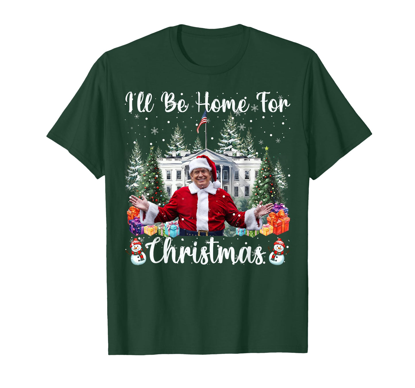 I'll Be Home For Christmas Funny Santa Claus Trump 2025 T-Shirt