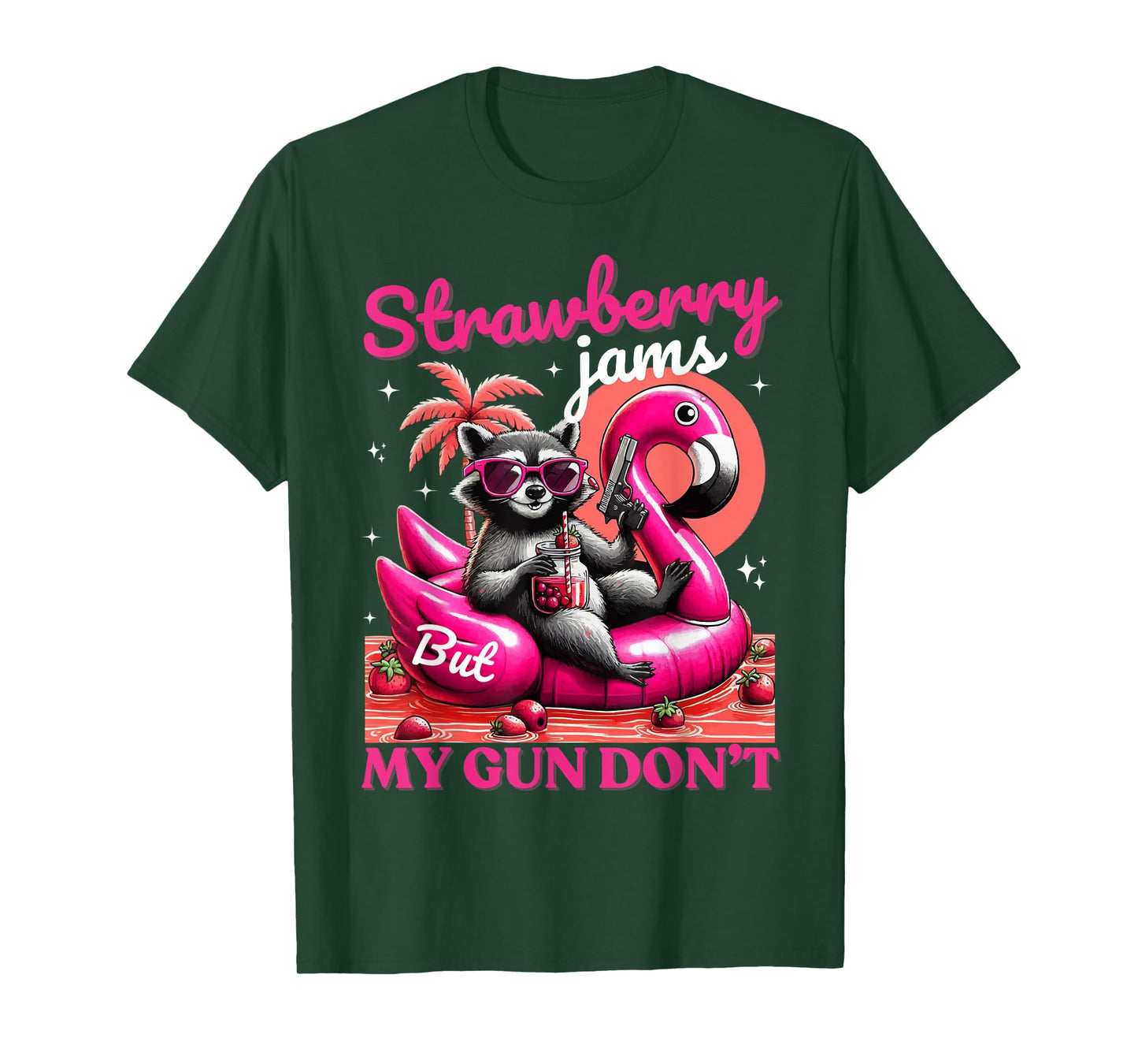 Strawberry Jams But My Gun Don't Raccoon Flamingo T-Shirt