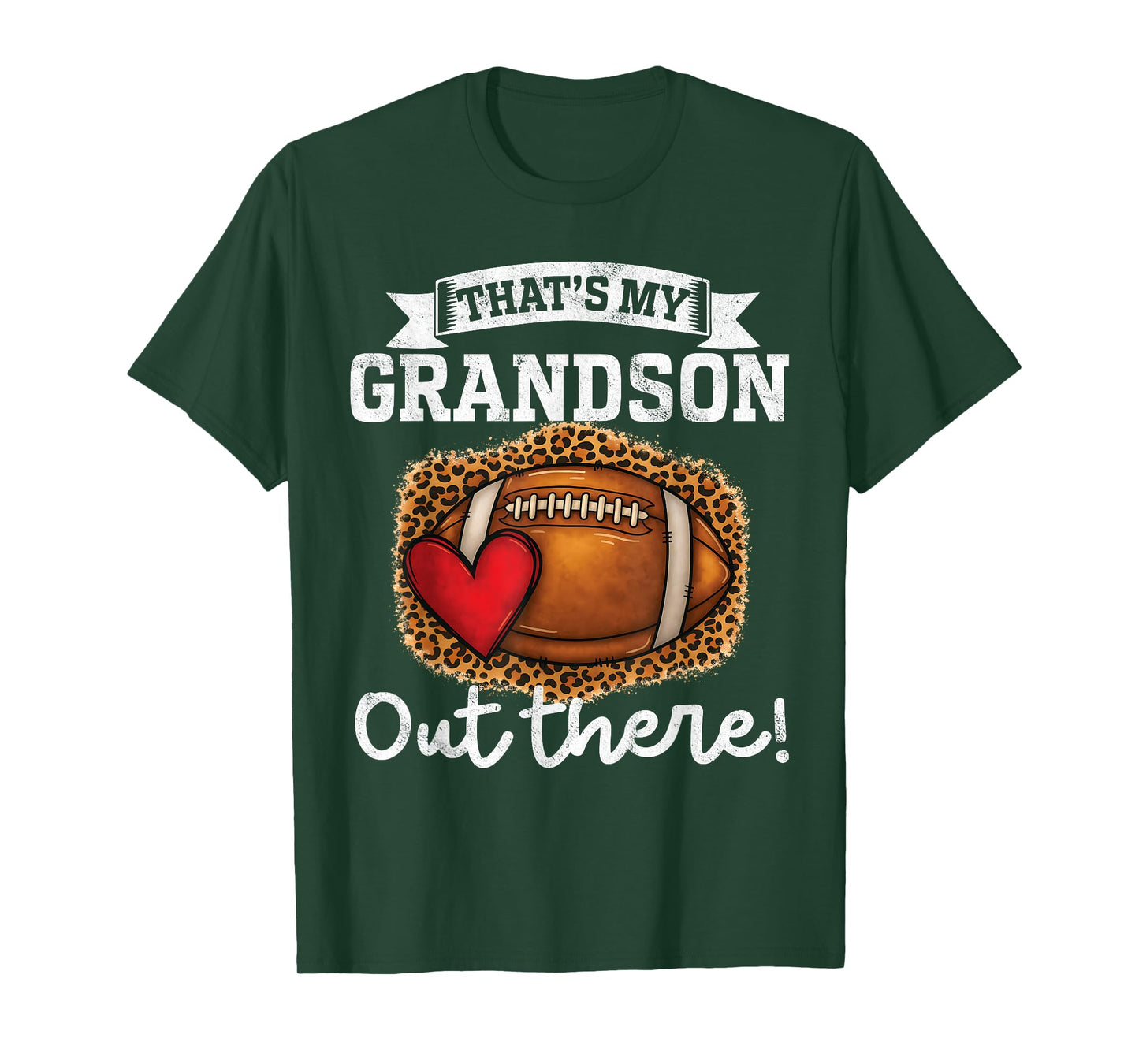 That's My Grandson Out There Funny Football Grandpa Grandma T-Shirt