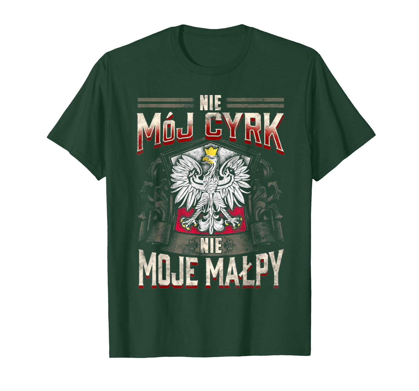 Nie Moj Cyrk Nie Moje Malpy T-Shirt