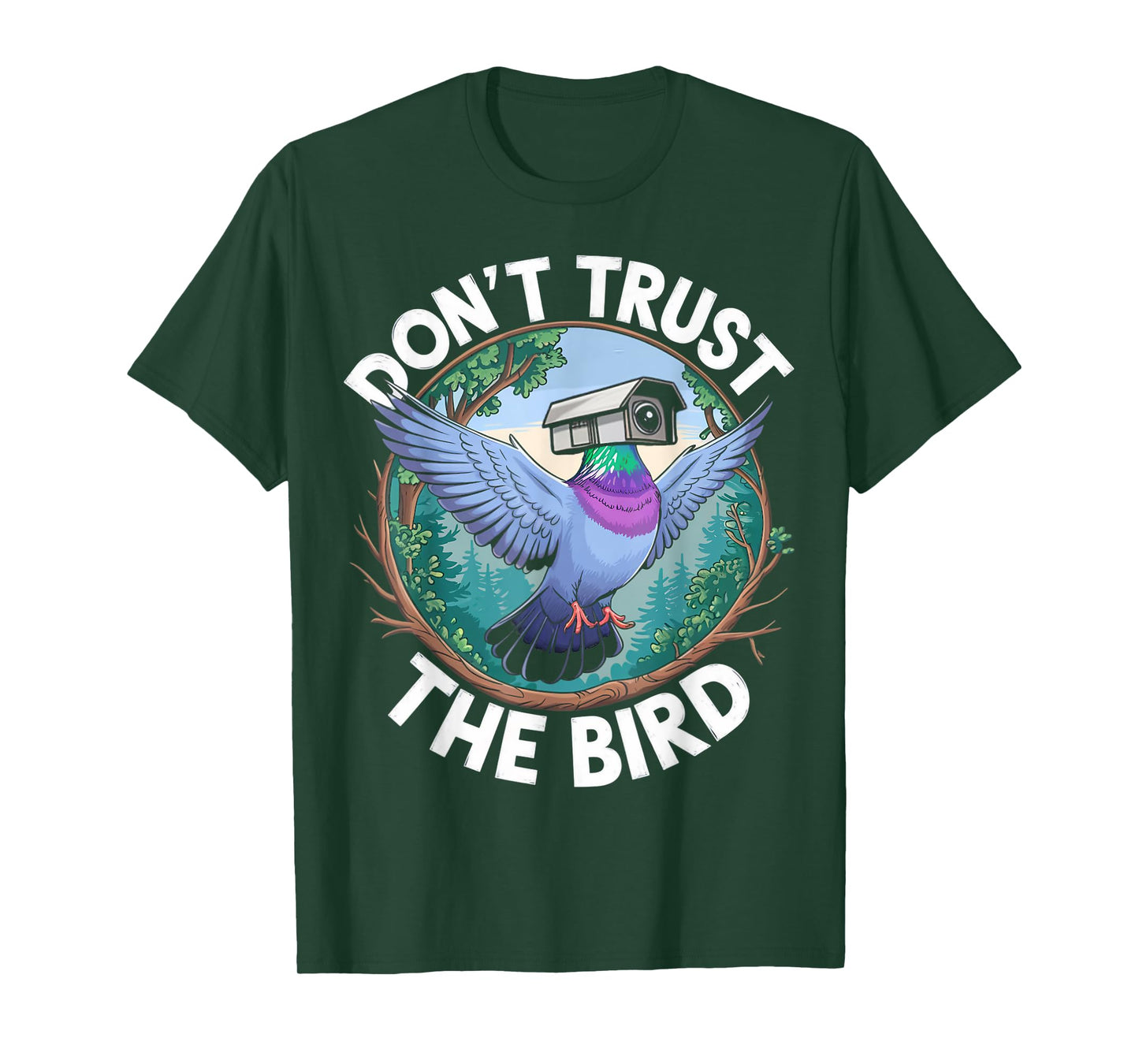 Don't Trust The Bird Drone Recording Surveillance Bird Drone T-Shirt