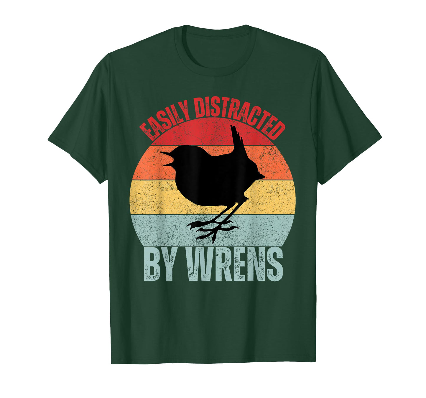 Wrens Lovers Easily Distracted By Wrens Funny Birding T-Shirt