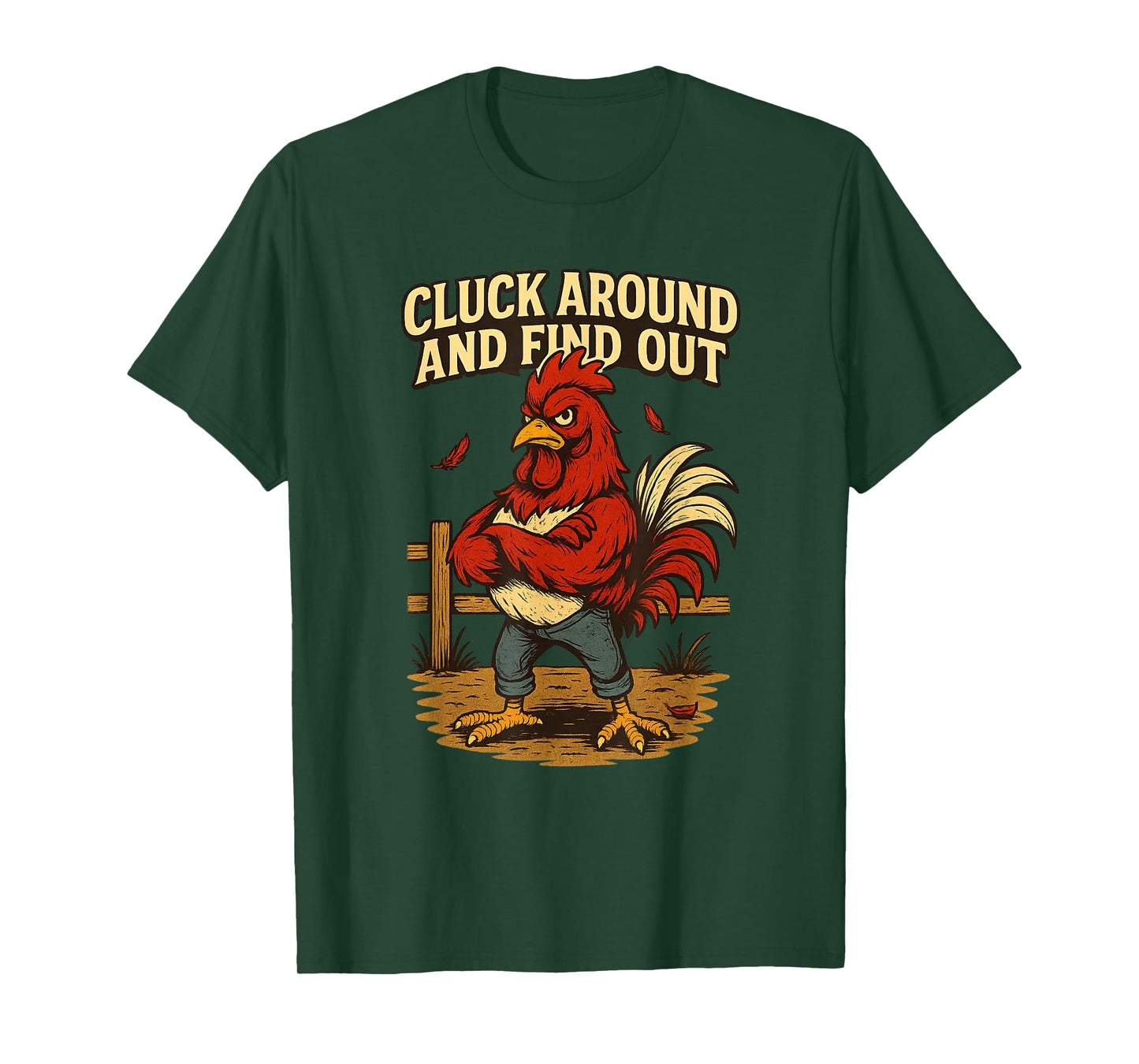 Cluck Around and Find Out Angry Rooster Cartoon T-Shirt