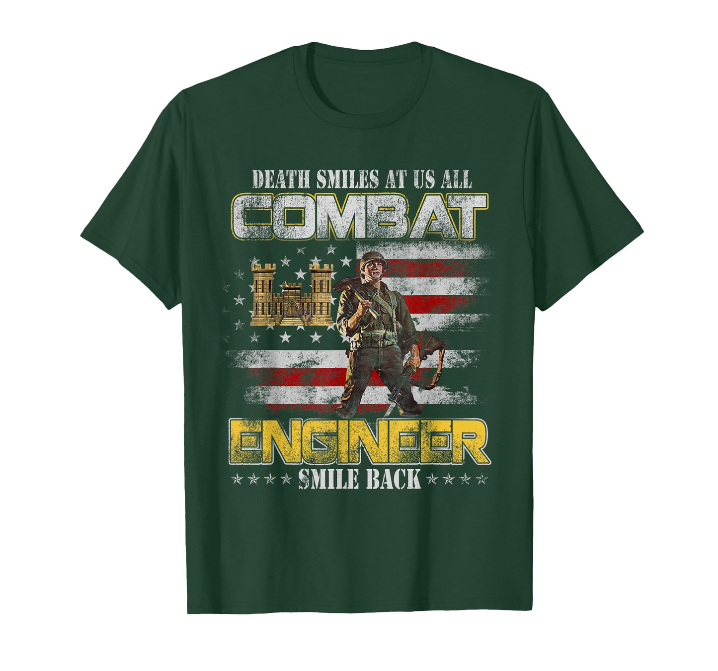 Combat Engineer Veteran Smile Back Military Veterans Day T-Shirt