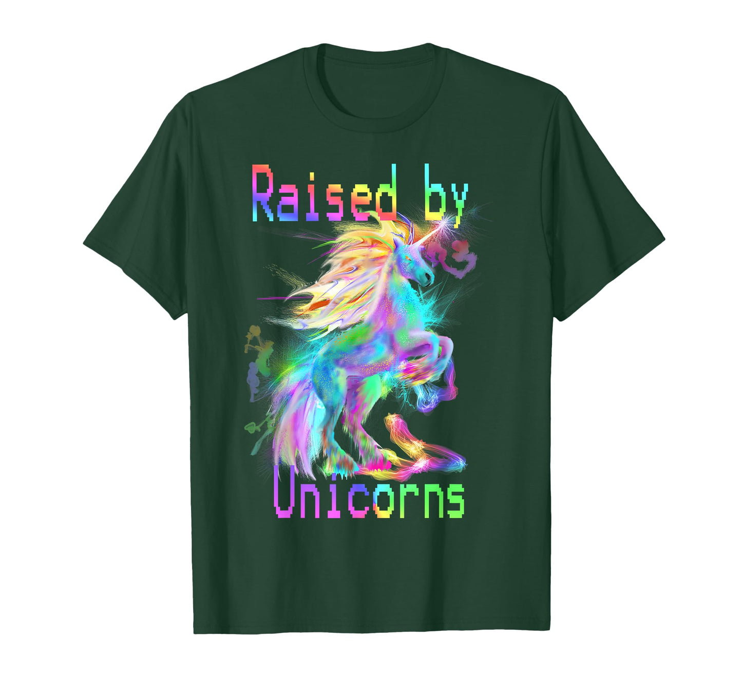 Raised by Unicorns T-shirt