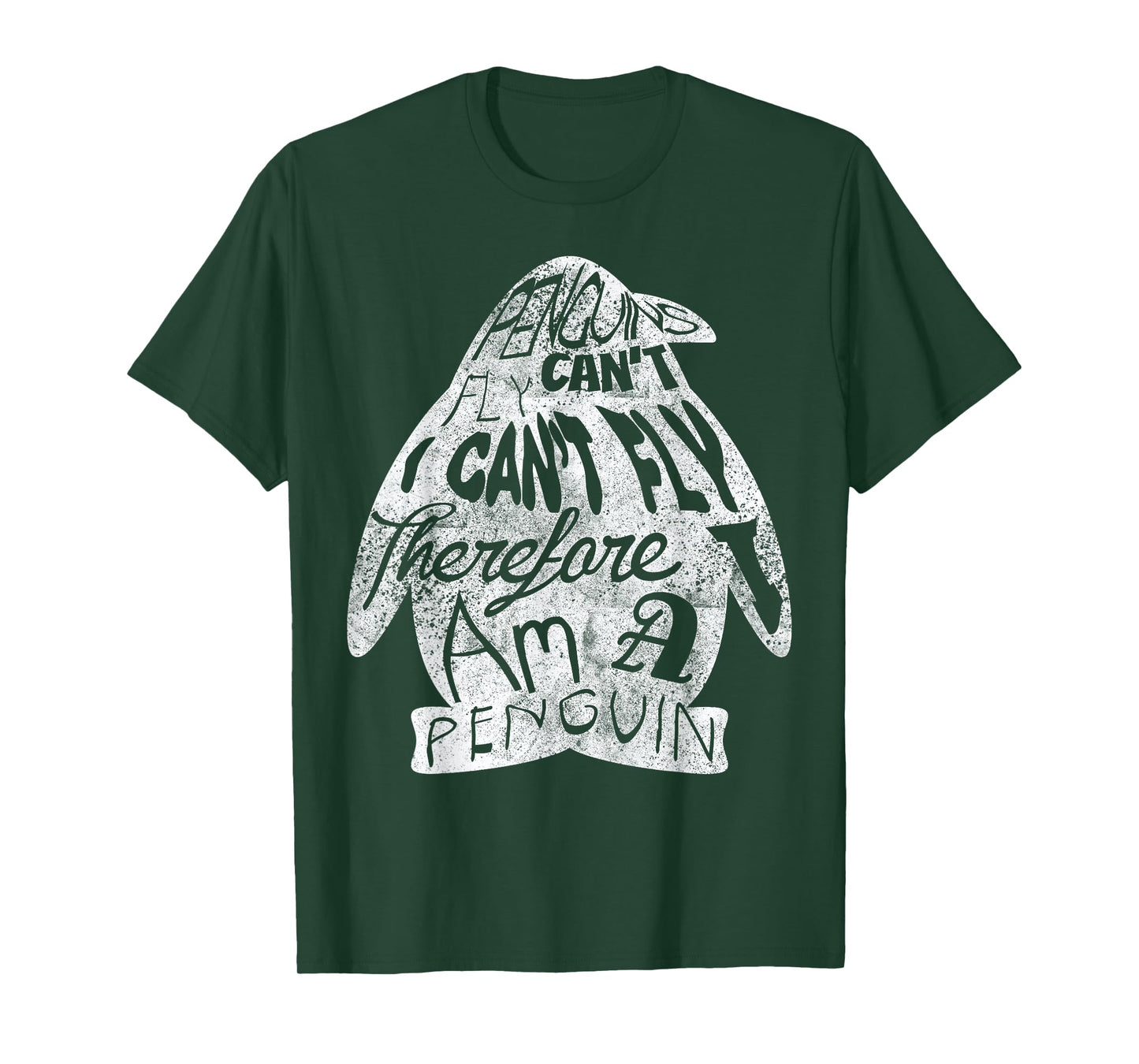 Penguins Can Not Fly, I Can Not Fly I Am A Penguin T-Shirt