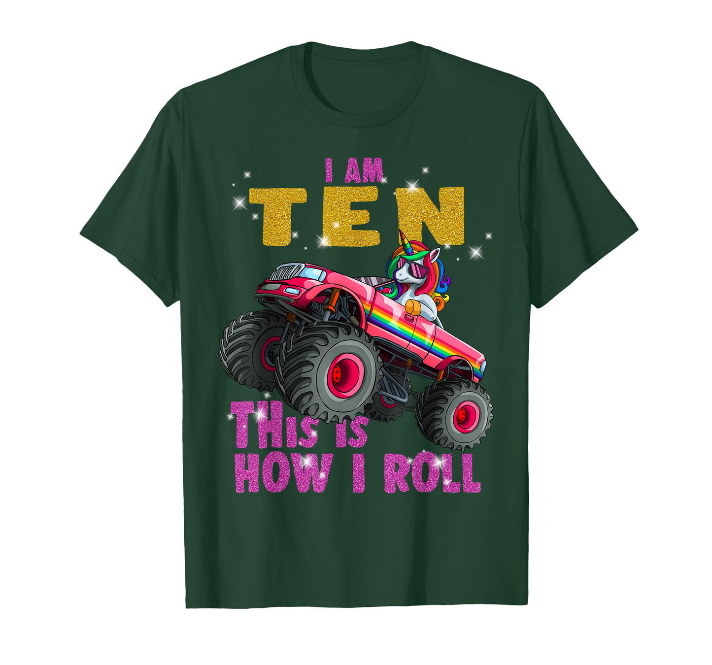 Im 10 This is How I roll Unicorn Monster Truck 10th Birthday T-Shirt