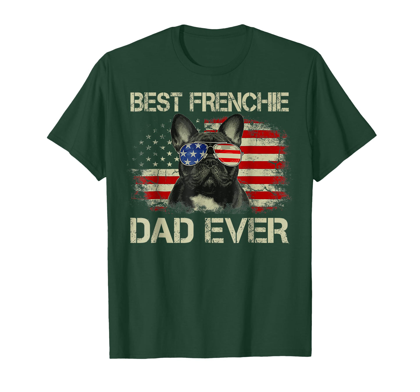 Best Frenchie Dad Ever Bulldog American Flag T-Shirt