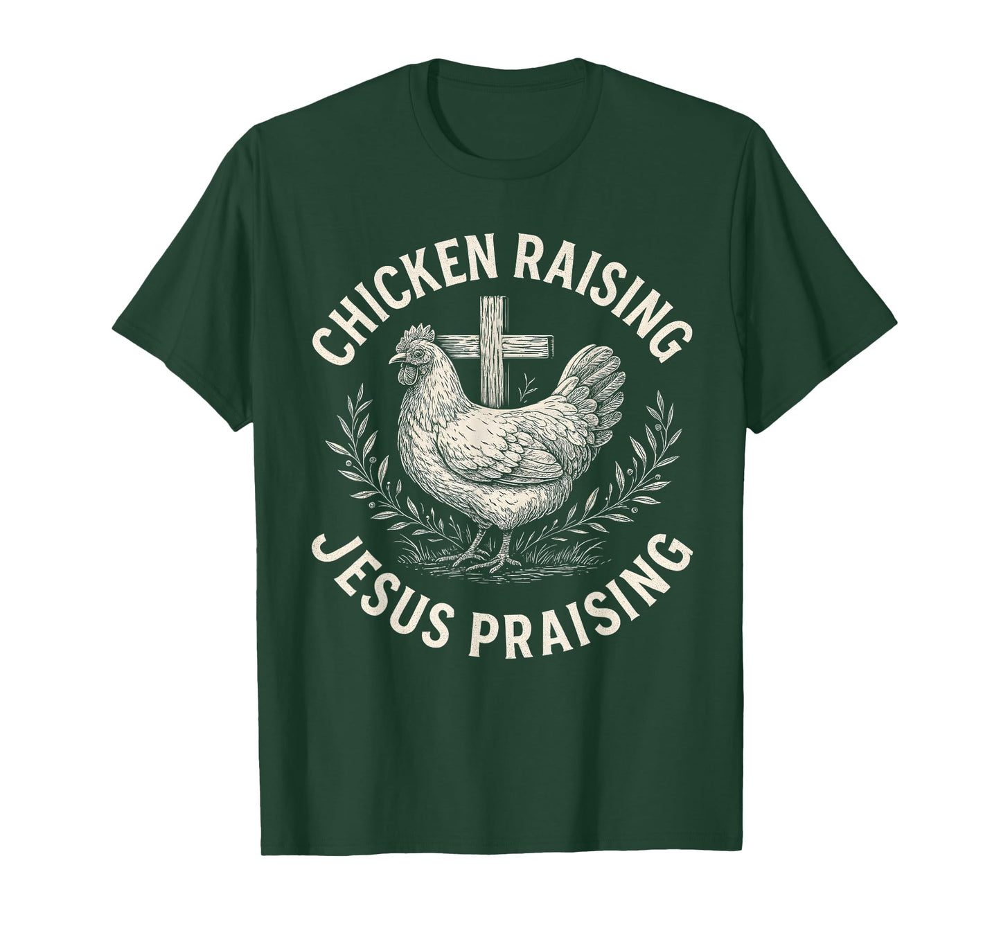 Chicken Raising & Jesus Praising Retro Farm T-Shirt